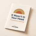 It Wasn't In Your Head: the menopause & joint guide ($24)